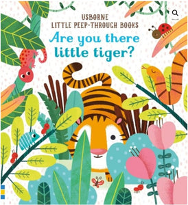 Usborne Little Peep-Through Are you there Little Tiger?